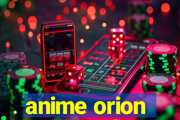 anime orion