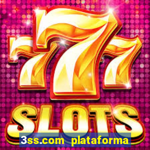 3ss.com plataforma de jogos