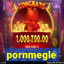 pornmegle