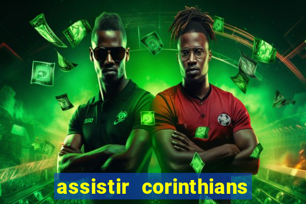 assistir corinthians x sao paulo ao vivo futemax