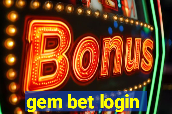 gem bet login