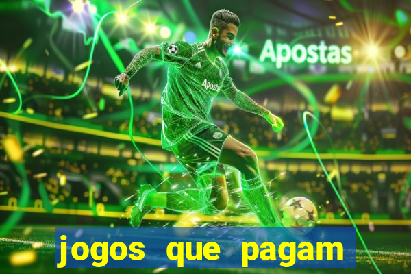 jogos que pagam dinheiro para jogar