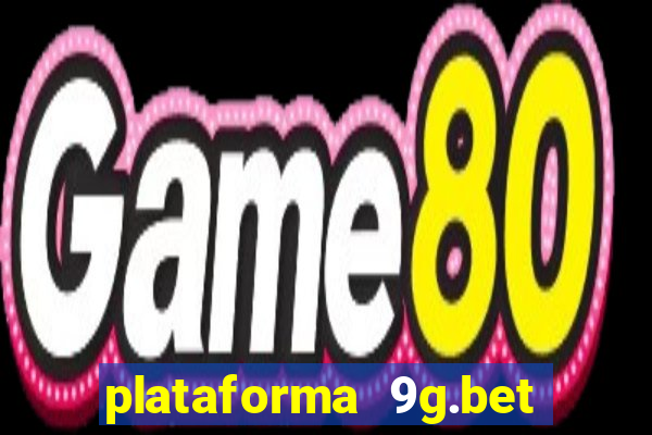 plataforma 9g.bet é confiável