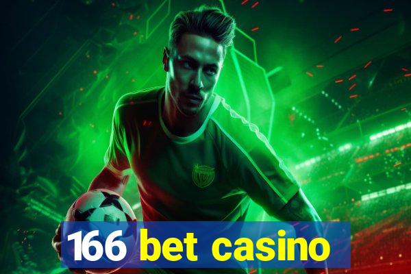 166 bet casino