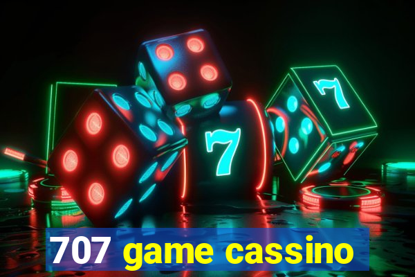 707 game cassino