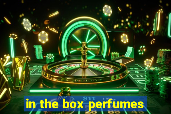 in the box perfumes