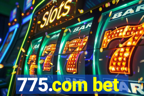 775.com bet