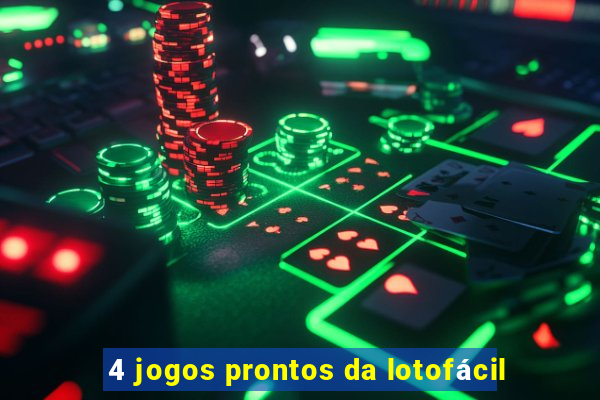 4 jogos prontos da lotofácil