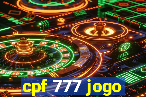 cpf 777 jogo