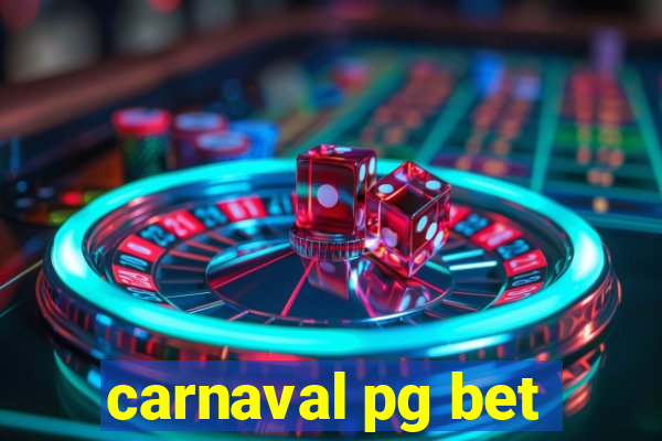 carnaval pg bet