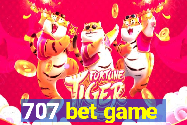 707 bet game