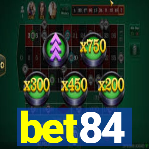 bet84