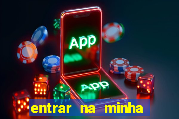 entrar na minha conta sportingbet