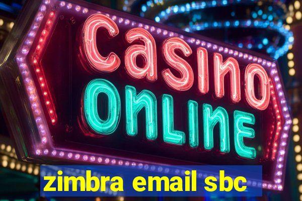 zimbra email sbc