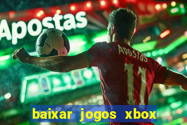 baixar jogos xbox 360 lt