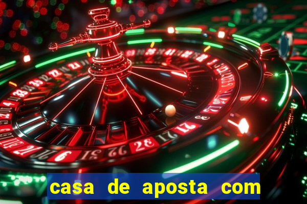 casa de aposta com bonus no cadastro