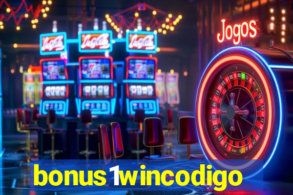 bonus1wincodigo