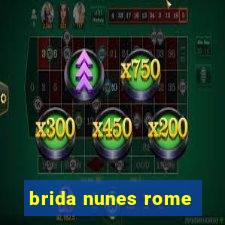 brida nunes rome