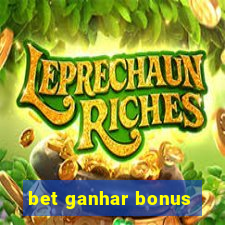 bet ganhar bonus