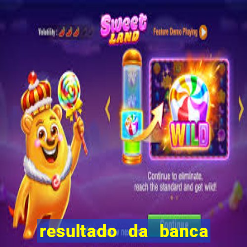 resultado da banca sonho real