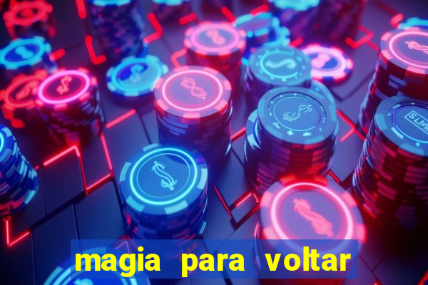 magia para voltar no tempo