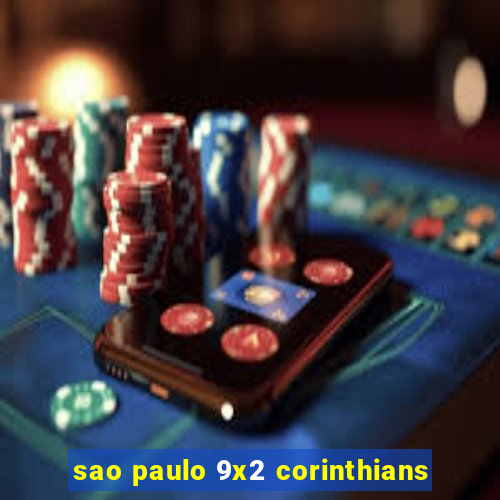 sao paulo 9x2 corinthians