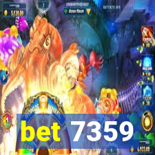 bet 7359