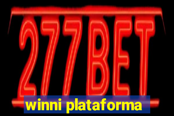 winni plataforma