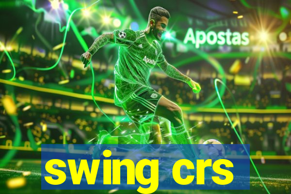 swing crs