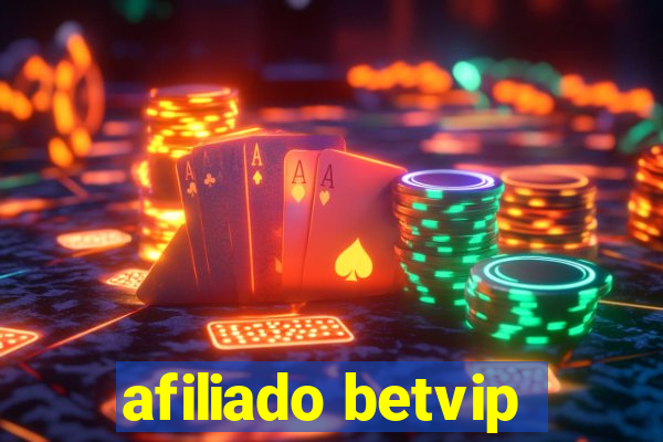 afiliado betvip