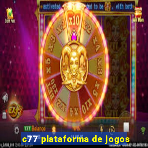 c77 plataforma de jogos