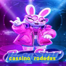 cassino rodadas gratis sem deposito