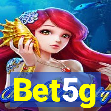 Bet5g