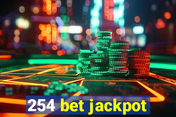 254 bet jackpot