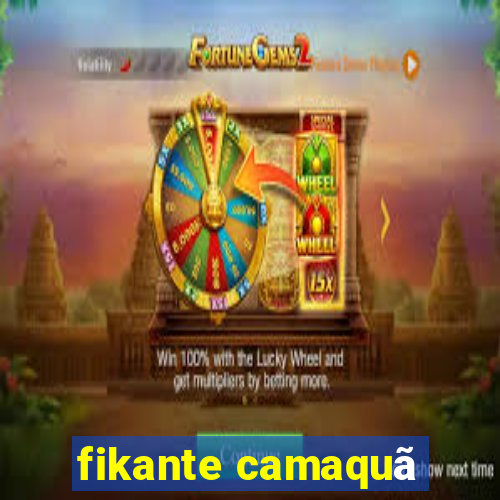 fikante camaquã