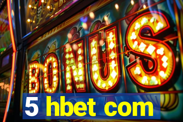 5 hbet com