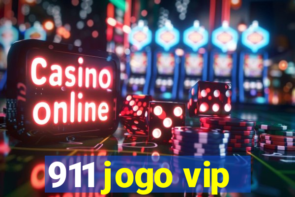 911 jogo vip