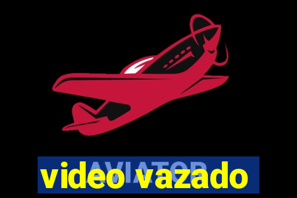 video vazado