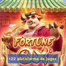 t22 plataforma de jogos