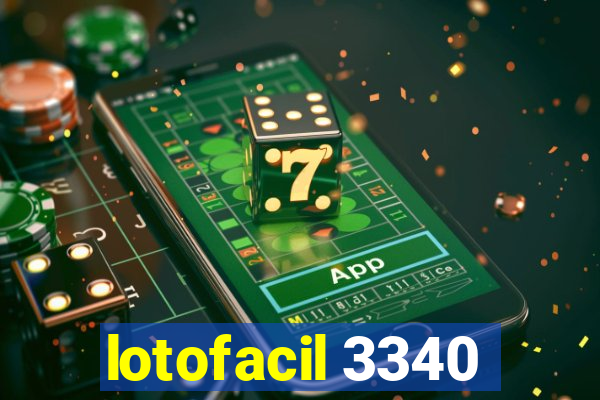 lotofacil 3340