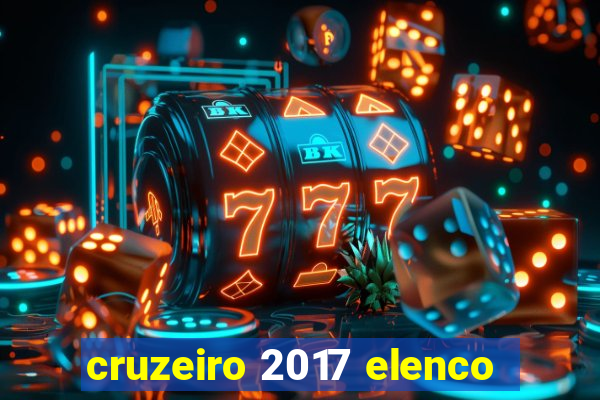 cruzeiro 2017 elenco