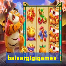 baixargigigames