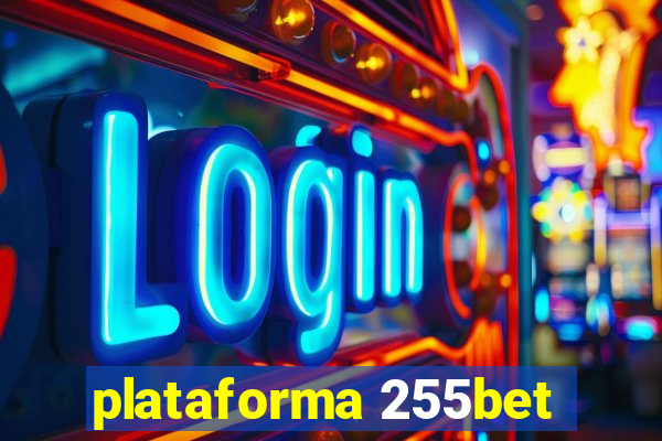 plataforma 255bet