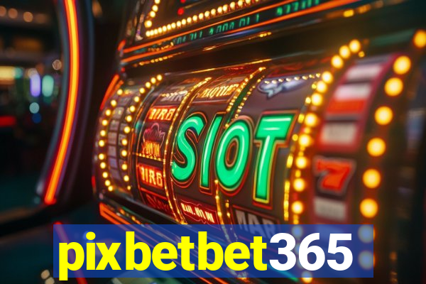 pixbetbet365