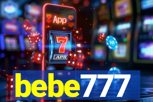 bebe777