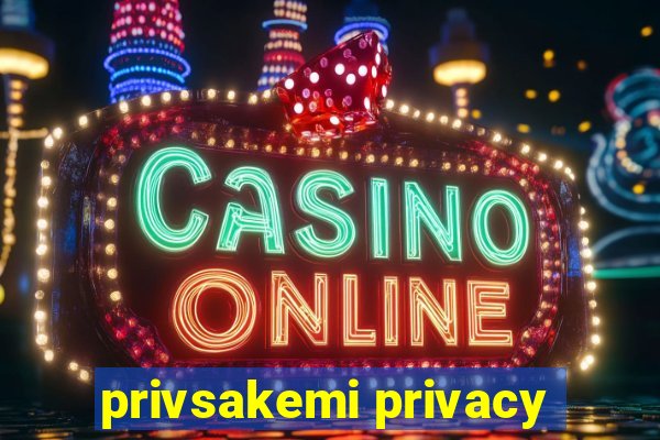 privsakemi privacy