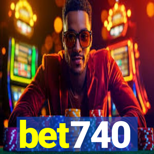 bet740