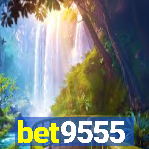 bet9555