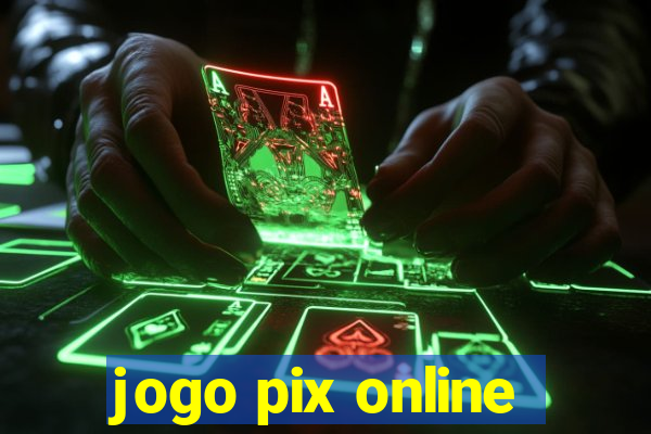 jogo pix online