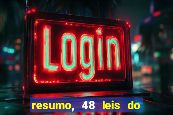 resumo, 48 leis do poder pdf